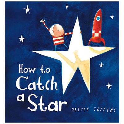 How to Catch a Star Board Book by Oliver Jeffers