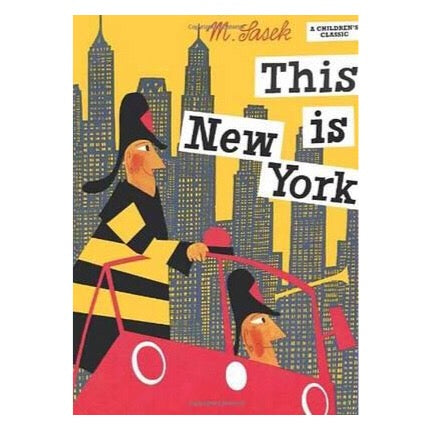 This is New York by Miroslav Sasek